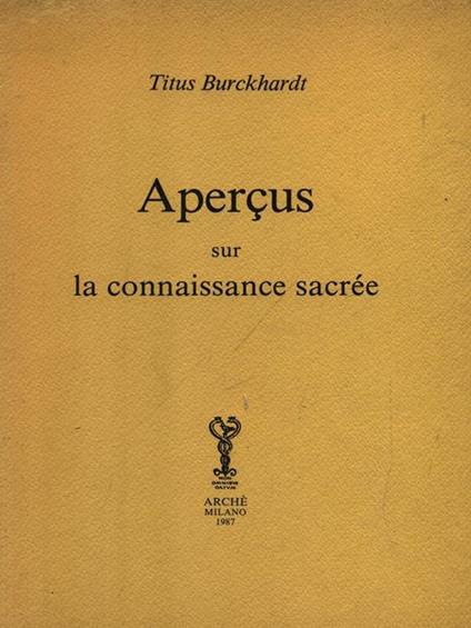 Apercus sur la connaissance sacree - Titus Burckhardt - copertina