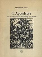 L' apocalypse. Son symbolisme et son image du monde