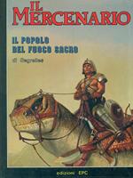 Il mercenario1. Il popolo del fuoco sacro