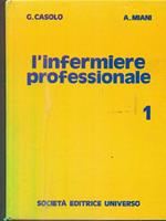L' infermiere professionale. Vol 1