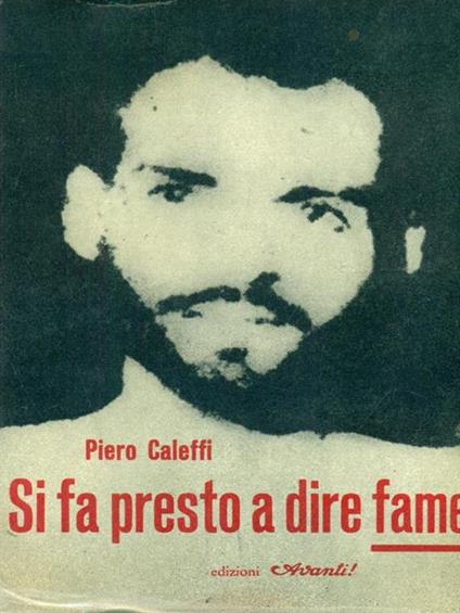 Si fa presto a dire fame - Piero Caleffi - copertina