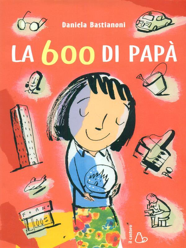 La 600 di papà