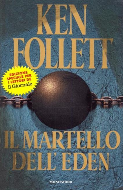 Il martello dell'Eden - Ken Follett - copertina