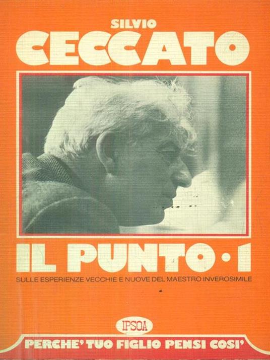 Il punto. vol 1-2 - Silvio Ceccato - copertina