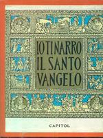 La Sacra Bibbia narrata ai ragazzi. Io ti narro Il Santo Vangelo