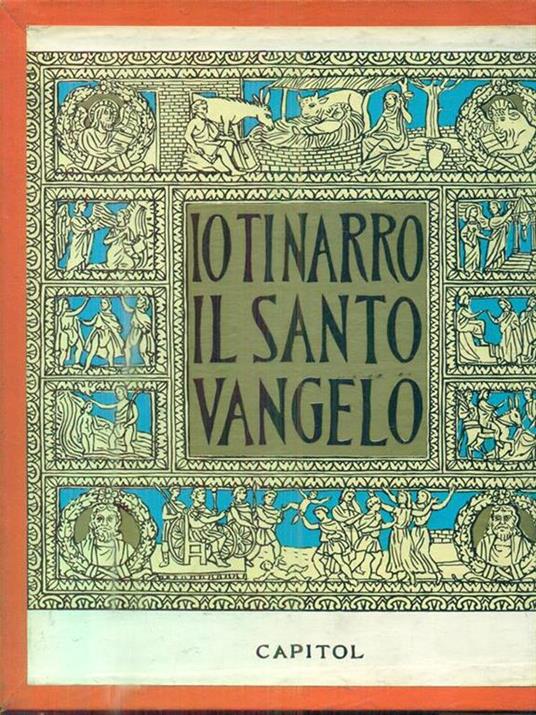 La Sacra Bibbia narrata ai ragazzi. Io ti narro Il Santo Vangelo - Giorgio Fontanelli - copertina
