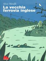 La vecchia ferrovia inglese