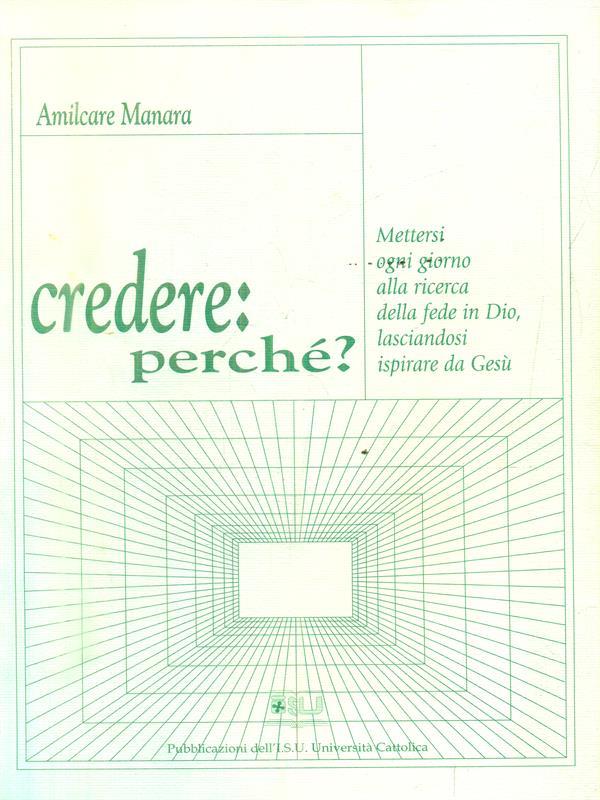 Credere: perchè?