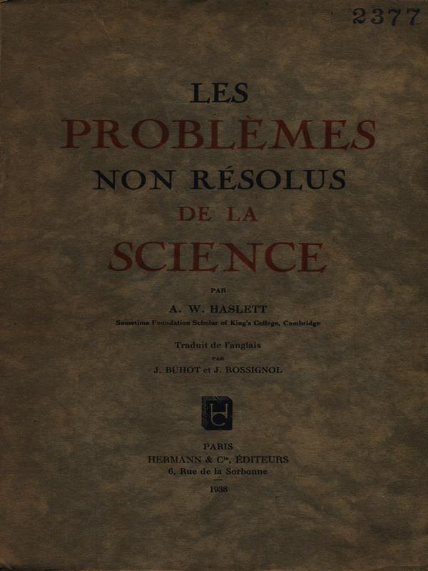 Les problemes non resolus de la science