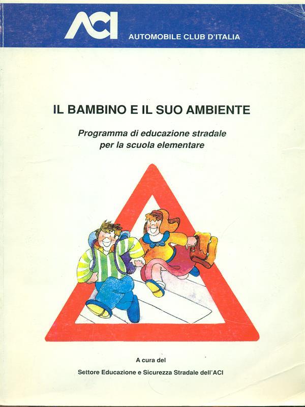 Il  bambino e il suo ambiente