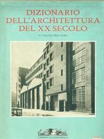 Dizionario dell'Architettura del XX Secolo. 1 A-B