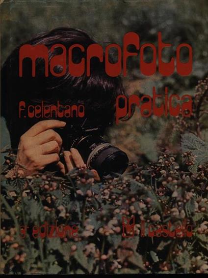 Macrofoto pratica - Fabrizio Celentano - copertina