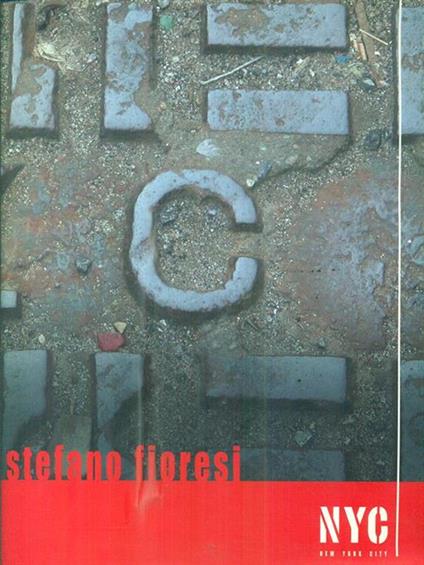 Stefano Fioresi. NYC New York City - Maurizio Sciaccaluga - copertina