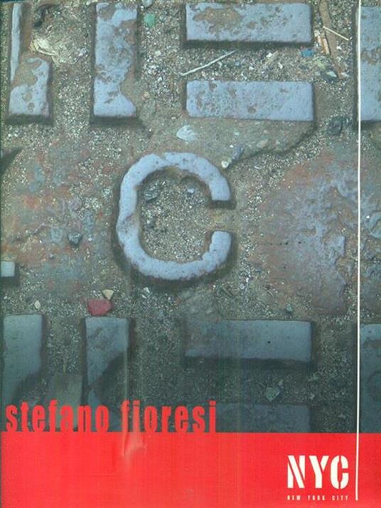Stefano Fioresi. NYC New York City - Maurizio Sciaccaluga - copertina