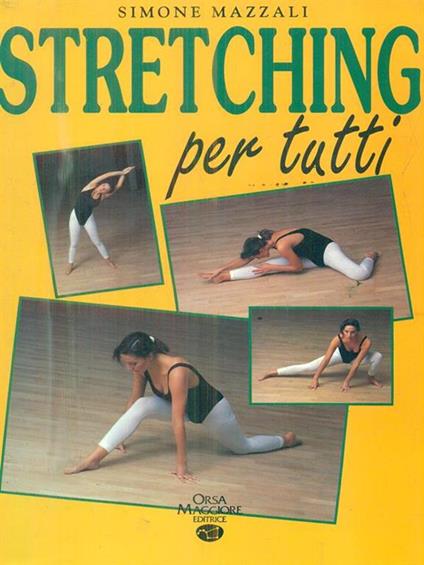 Stretching per tutti - Simone Mazzali - copertina