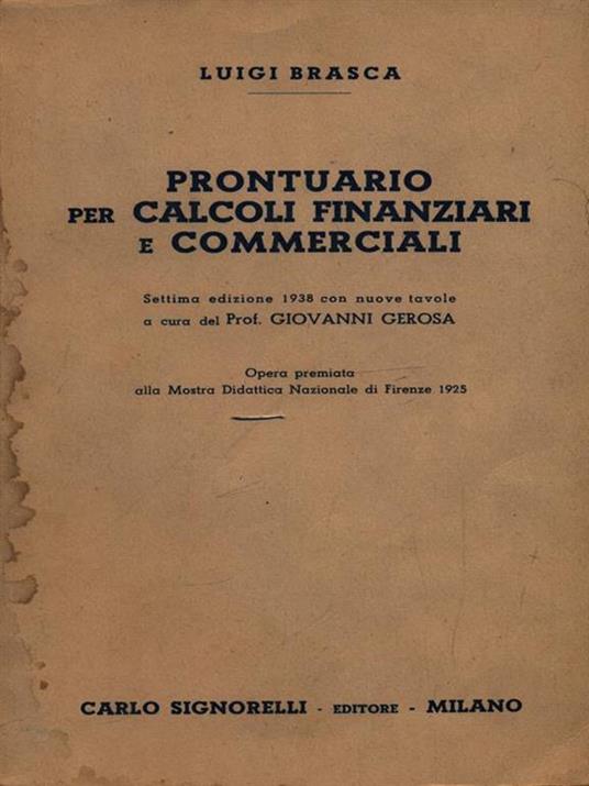 Prontuario per calcoli finanziari e commerciali - Luigi Brasca - copertina