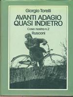 Avanti adagio quasi indietro. Cosa Nostra n. 2