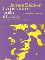 La  prossima volta, il fuoco
