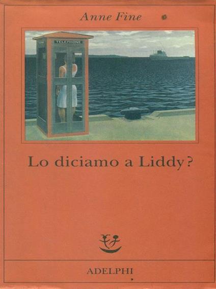 Lo diciamo a Liddy? - Anne Fine - copertina