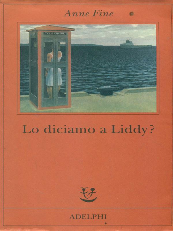 Lo diciamo a Liddy?