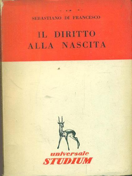 Il diritto alla nascita - Sebastiano Di Francesco - copertina