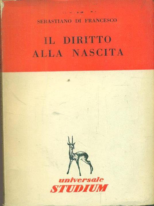 Il diritto alla nascita - Sebastiano Di Francesco - copertina