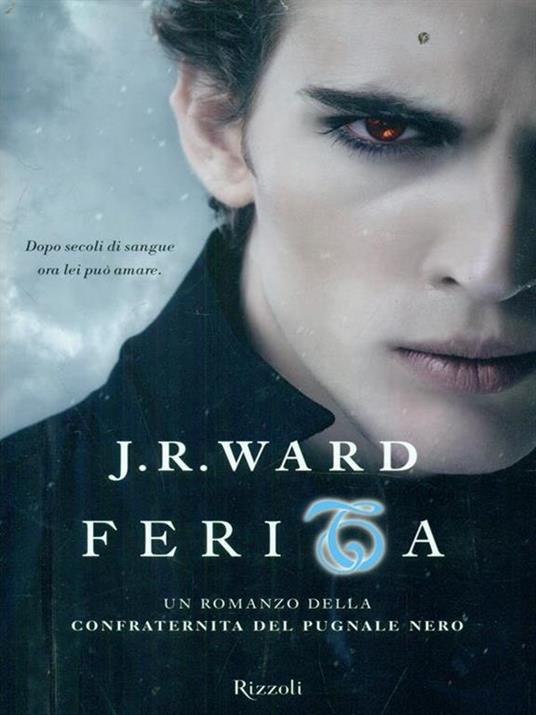 Ferita. La confraternita del pugnale nero - J. R. Ward - copertina