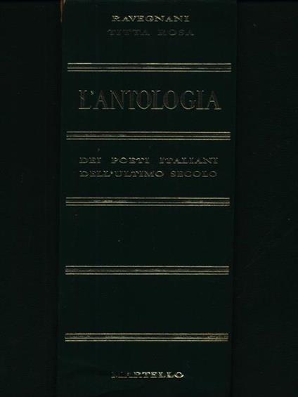 L' antologia dei poeti italiani dell'ultimo secolo - autografato - Giuseppe Ravegnani - copertina