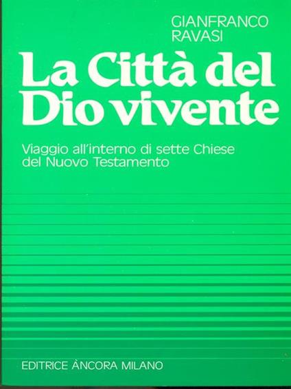 La  città del Dio vivente - Gianfranco Ravasi - copertina