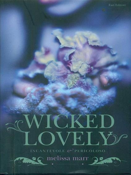 Wicked lovely. Incantevole e pericoloso - Melissa Marr - copertina