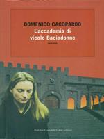 L' accademia di vicolo Baciadonne