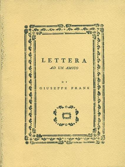 Lettera ad un amico - Giuseppe Frank - copertina