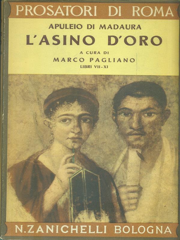L' asino d'oro. Libri VII-XI