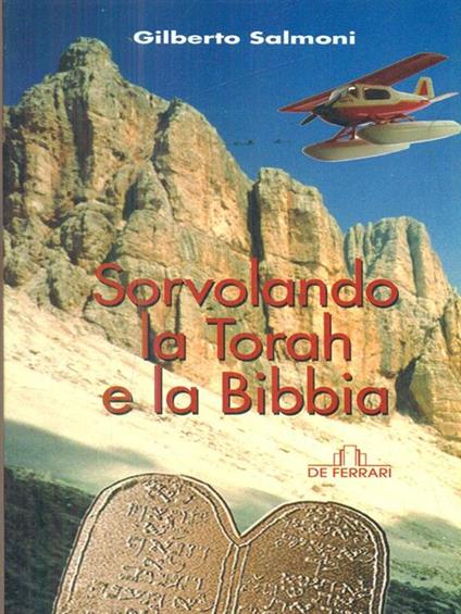 Sorvolando la Torah e la Bibbia - Gilberto Salmoni - copertina