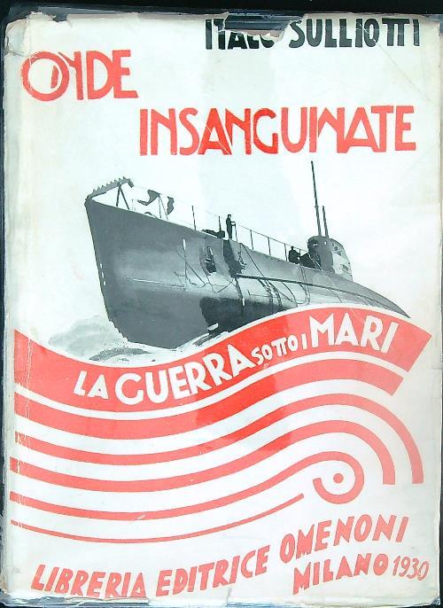 Onde insanguinate. La guerra sotto i mari