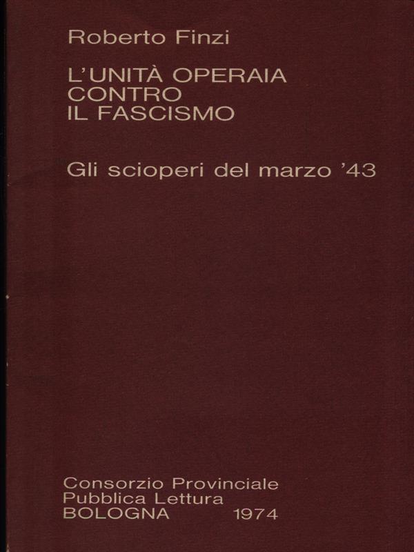 L' unità operaia contro il fascismo