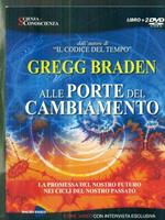 Alle porte del cambiamento. 2 DVD. Con libro