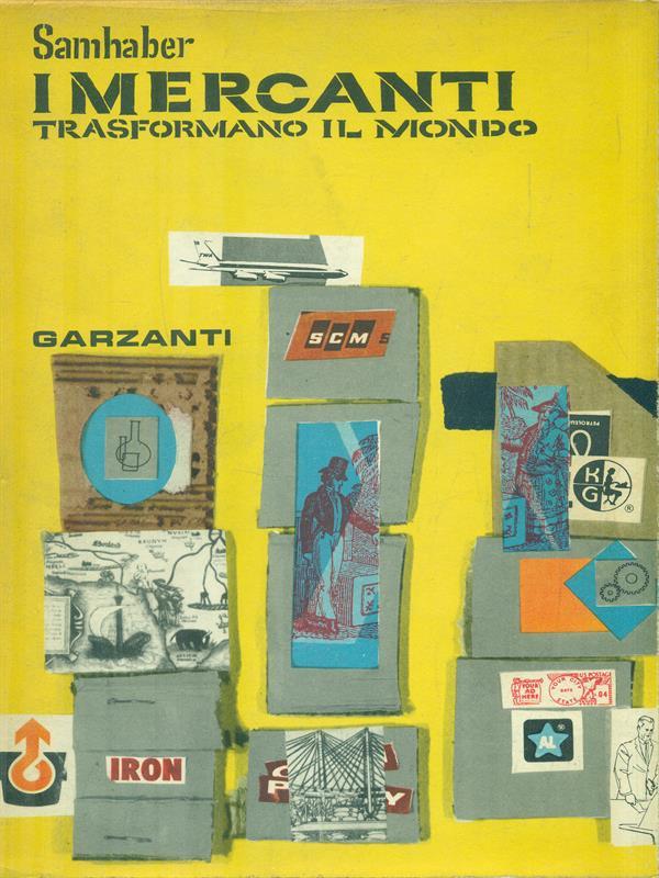I mercanti trasformano il mondo