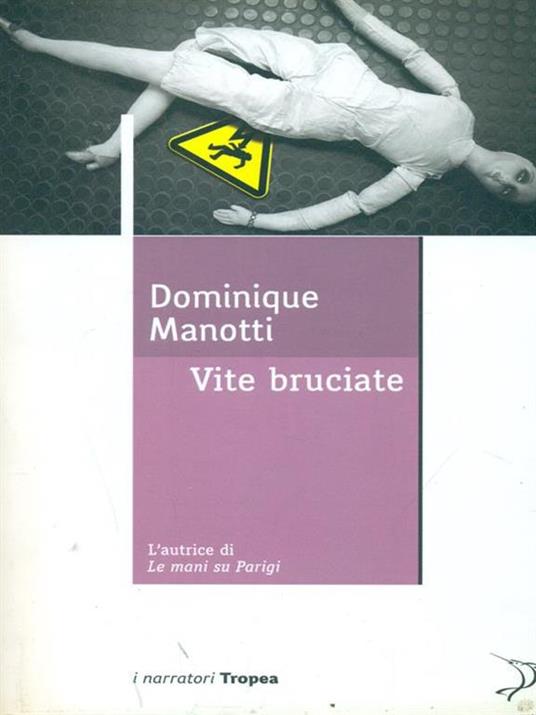 Vite bruciate - Dominique Manotti - copertina