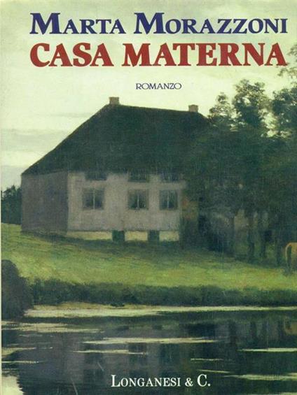 Casa materna - Marta Morazzoni - copertina