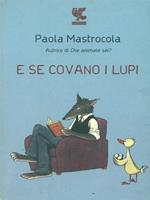 E se covano i lupi