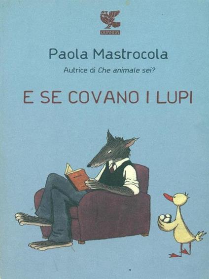 E se covano i lupi - Paola Mastrocola - copertina