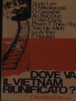 Dove va il Vietnam riunificato?