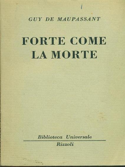 Forte come la morte - Guy de Maupassant - copertina