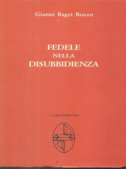 Fedele nella disubbidienza - Gianni Baget Bozzo - copertina