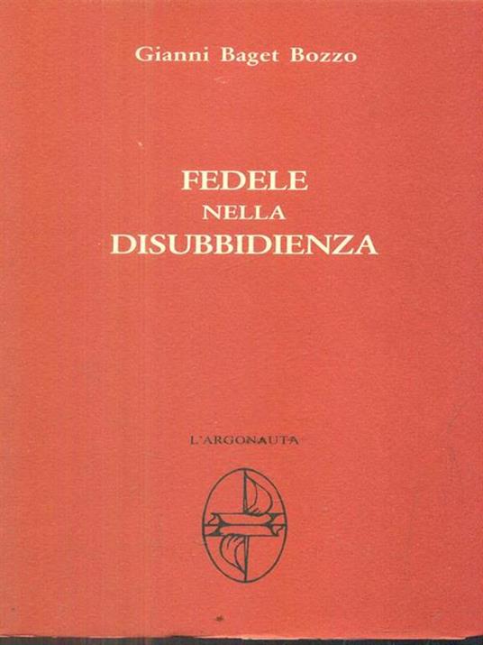 Fedele nella disubbidienza - Gianni Baget Bozzo - copertina