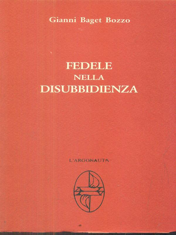 Fedele nella disubbidienza