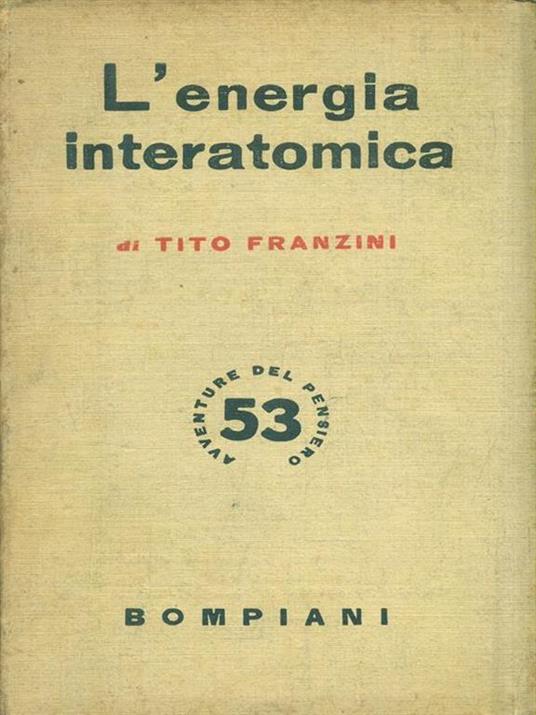 L' energia interatomica - Tito Franzini - copertina