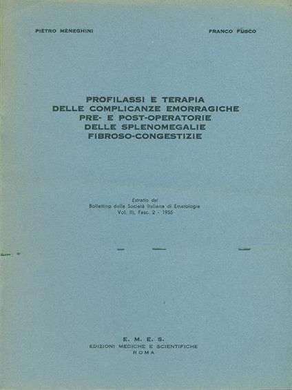 Profilassi e terapia delle complicanze emorragiche pre e post-operatorie - Pietro Meneghini - copertina