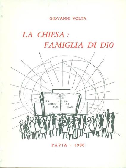 La  Chiesa: famiglia di Dio - Giovanni Volta - copertina